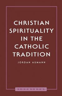 Produktbild: Christian Spirituality In The Catholic Tradition