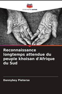 Produktbild: Reconnaissance longtemps attendue du peuple khoisan d'Afrique du Sud