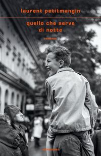 Produktbild: Quello che serve di notte
