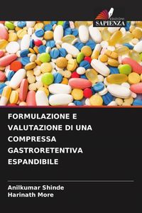Produktbild: Formulazione E Valutazione Di Una Compressa Gastroretentiva Espandibile