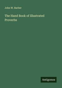 Produktbild: The Hand Book of Illustrated Proverbs