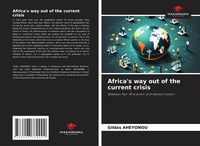 Produktbild: Africa's way out of the current crisis