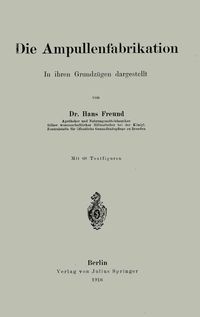 Produktbild: Die Ampullenfabrikation