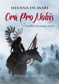 Produktbild: Ora pro nobis. Storia di ussari alati