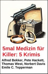 Produktbild: 5mal Medizin f&uuml;r Killer: 5 Krimis