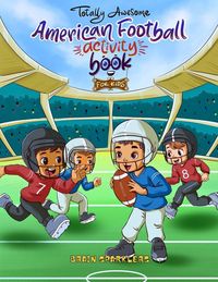 Produktbild: Totally Awesome American Football Activity Book for Kids