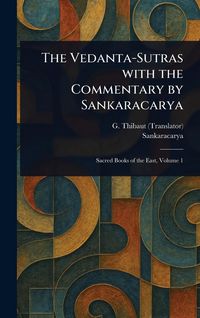 Produktbild: The Vedanta-Sutras With the Commentary by Sankaracarya