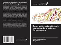 Produktbild: Generaci&oacute;n autom&aacute;tica de paquetes de prueba de forma segura