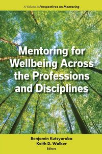 Produktbild: Mentoring for Wellbeing Across the Professions and Disciplines