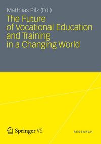 Produktbild: The Future of Vocational Education and Training in a Changing World