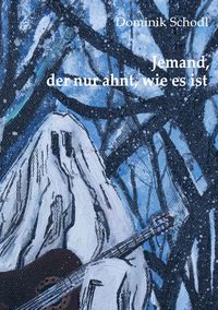 Produktbild: Jemand, der nur ahnt, wie es ist