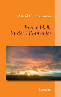 Produktbild: In der H&ouml;lle ist der Himmel los