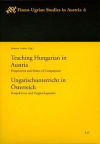 Produktbild: Ungarischunterricht in &Ouml;sterreich /Teaching Hungarian in Austria