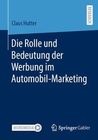 Produktbild: Die Rolle und Bedeutung der Werbung im Automobil-Marketing