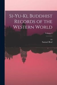 Produktbild: Si-yu-ki, Buddhist Records of the Western World; Volume 2