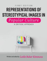Produktbild: Representations of Stereotypical Images in Popular Culture