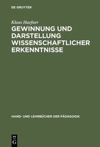 Produktbild: Gewinnung und Darstellung wissenschaftlicher Erkenntnisse