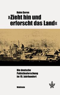 Produktbild: &raquo;Zieht hin und erforscht das Land&laquo;