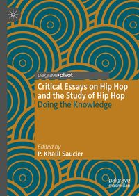 Produktbild: Critical Essays on Hip Hop and the Study of Hip Hop