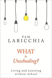 Produktbild: What is Unschooling?