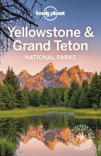 Produktbild: Lonely Planet Yellowstone & Grand Teton National Parks