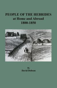 Produktbild: People of the Hebrides at Home and Abroad, 1800-1850