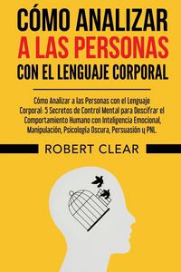 Produktbild: C&oacute;mo Analizar a las Personas con el Lenguaje Corporal
