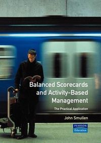 Produktbild: Smullen, J: Balanced Scorecards and Activity Based Managemen