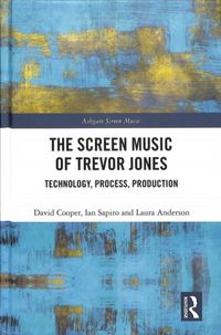 Produktbild: Cooper, D: The Screen Music of Trevor Jones