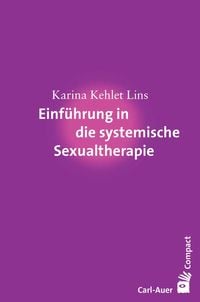 Produktbild: Einf&uuml;hrung in die systemische Sexualtherapie