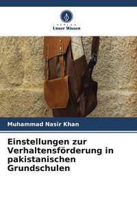 Produktbild: Einstellungen zur Verhaltensf&ouml;rderung in pakistanischen Grundschulen
