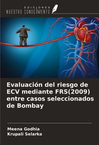 Produktbild: Evaluaci&oacute;n del riesgo de ECV mediante FRS(2009) entre casos seleccionados de Bombay