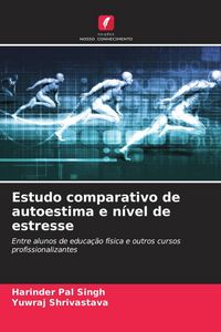 Produktbild: Estudo comparativo de autoestima e n&iacute;vel de estresse