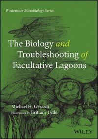 Produktbild: The Biology and Troubleshooting of Facultative Lagoons