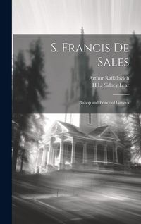 Produktbild: S. Francis De Sales: Bishop and Prince of Geneva