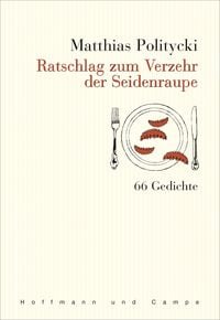 Produktbild: Ratschlag zum Verzehr der Seidenraupe