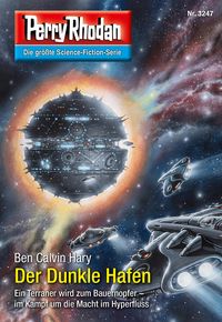 Produktbild: Perry Rhodan 3247: Der Dunkle Hafen