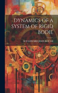 Produktbild: Dynamics of a System of Rigid Bodie