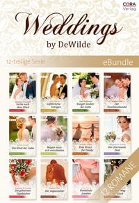 Produktbild: Weddings by DeWilde - die komplette Familiensaga um die Hochzeitsplaner (12 Romane)