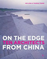 Produktbild: On the Edge: Ten Architects from China