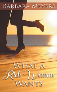 Produktbild: What a Rich Woman Wants