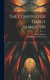 Produktbild: The convivio of Dante Aliaghieri