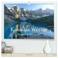 Produktbild: Kanadas Westen - Berge und Wasser (hochwertiger Premium Wandkalender 2027 DIN A2 quer), Kunstdruck in Hochglanz