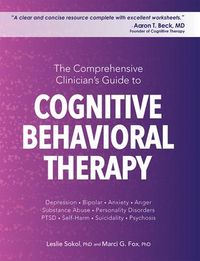 Produktbild: The Comprehensive Clinician's Guide to Cognitive Behavioral Therapy