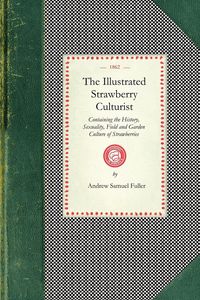 Produktbild: The Illustrated Strawberry Culturist