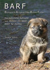 Produktbild: BARF - Biologisch Artgerechtes Rohes Futter f&uuml;r Welpen und tr&auml;chtige H&uuml;ndinnen