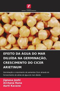 Produktbild: Efeito Da &Aacute;gua Do Mar Dilu&iacute;da Na Germina&ccedil;&atilde;o, Crescimento Do Cicer Arietinum