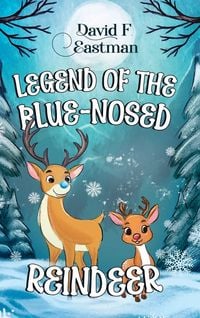 Produktbild: Legend of the Blue-Nosed Reindeer