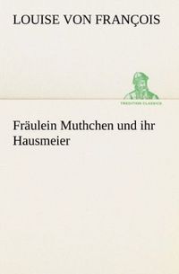 Produktbild: Fr&auml;ulein Muthchen und ihr Hausmeier