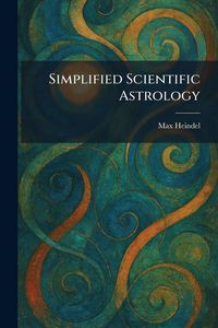Produktbild: Simplified Scientific Astrology